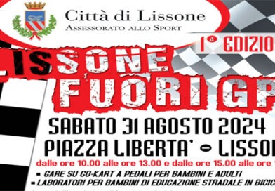 Lissone – Il 31 agosto al via  la 1^ Edizione del ” Lissone Fuori GP “